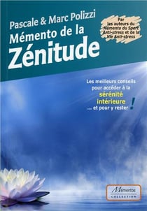 Mémento de la zénitude
