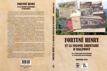 Fortuné Henry et la colonie libertaire d'Aiglemont : de la propagande pour Ravachol au syndicalisme révolutionnaire