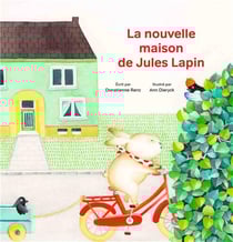La nouvelle maison de Jules Lapin