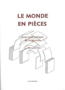 Le monde en pièces - pour une critique de la gestion Tome 2 - informatiser