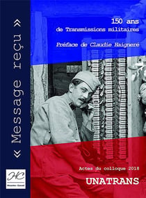 Message reçu - 150 ans de transmissions militaires