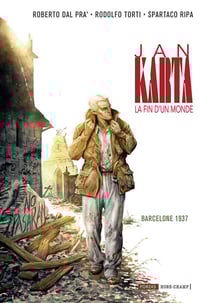 Jan Karta, la fin d'un monde Tome 4 : Barcelone 1937