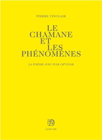 Le chamane et les phenomenes - la poesie avec ivar ch'vavar
