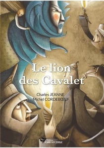 Le lion des Cavalet