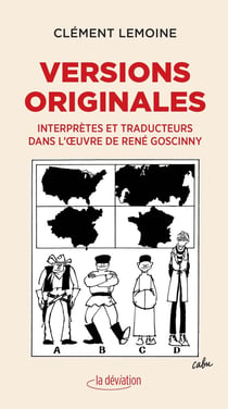 Versions originales : interprètes et traducteurs dans l'oeuvre de René Goscinny