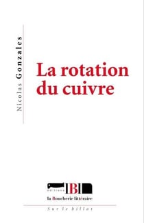 La rotation du cuivre