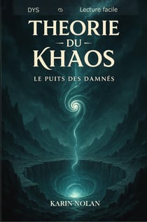 Théorie du Khaos : Le puits des damnés