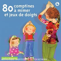 80 comptines à mimer et jeux de doigts