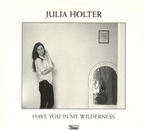 Have you in my wilderness - CD