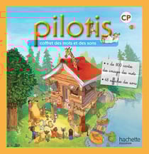 Pilotis : CP - coffret des mots et des sons
