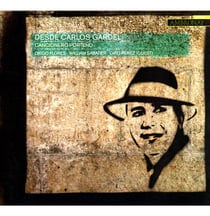 Desde carlos gardel, cancionero porteno