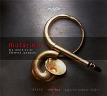 Mutations - Les chimères de Clément Janequin