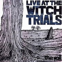 Live at the witch trials