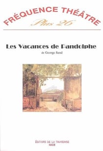 Revue fréquence théâtre plus n.26 : les vacances de Pandolphe