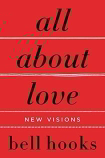 All About Love : New Visions