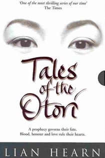 The Tales of the Otori Trilogy: Across the Nightingale Floor. Grass - For His Pillow. Brilliance of the Moon