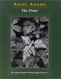 Ansel adams the print (paperback)