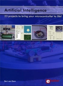 Artificial intelligence - 23 projects to bring your microcon troller to life !