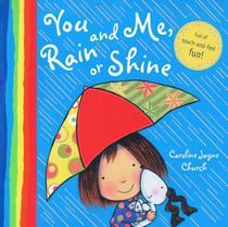 You and me rain or shine