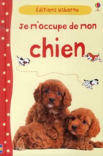 Je m'occupe de mon chien