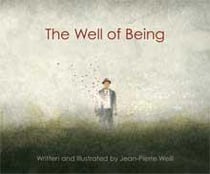 The well of being: a children''s picture book for adults