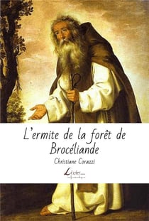 L'ermite de la forêt de brocéliande