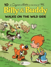 Billy & Buddy Tome 10 : Walks on the Wild Side