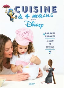 Cuisine à quatre mains avec les héros de disney