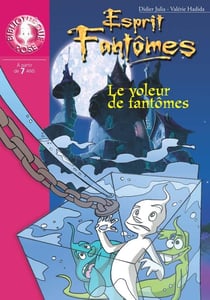 Esprit Fantômes 02 - Le voleur de fantômes