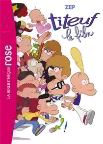 Titeuf Tome 15 : le roman du film