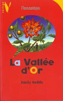 La vallee d'or