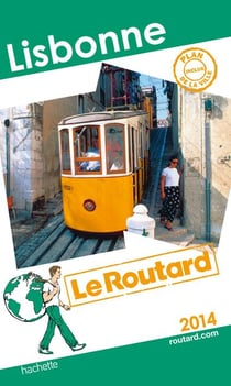 Guide du routard - lisbonne (édition 2014)