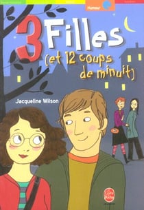 3 filles (et 12 coups de minuit)