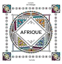 Art-thérapie - les grands carrés : Afrique