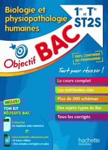 Objectif bac - biologie et physiopathologie humaines - 1re et terminale st2se st2s