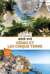 Un grand week-end : Gênes et les Cinque Terre