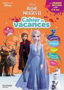La Reine des Neiges 2 - cahier de vacances - de la grande section au CP (édition 2021)