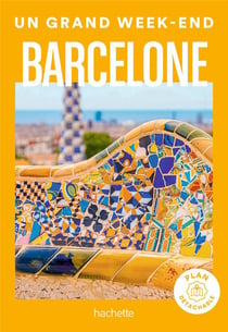 Un grand week-end : Barcelone