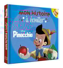 Mon histoire à écouter : Pinocchio : l'histoire du film