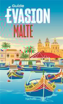 Guide évasion : Malte