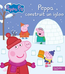 Peppa Pig : Peppa construit un igloo