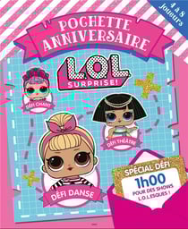 L.o.l. surprise ! - pochette anniversaire