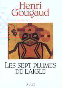 Les sept plumes de l'aigle
