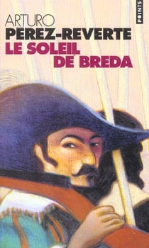 Les aventures du Capitaine Alatriste Tome 3 : le soleil de Breda
