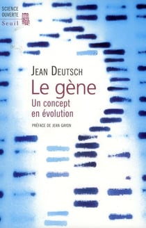 Le gène - un concept en évolution