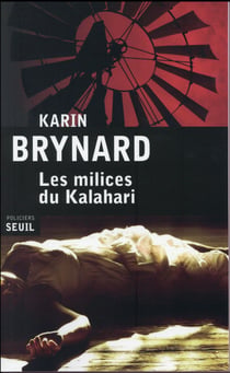 Les milices du Kalahari