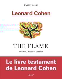 The flame - poèmes, notes et dessins