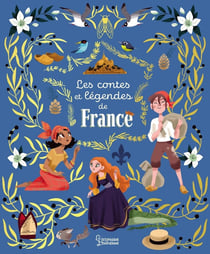 Les contes et légendes de France