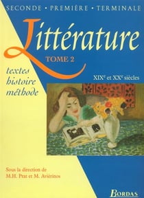 Litterature tome 2 - 2de, 1ere, tle - xixe , xxe siecles manuel de l'eleve - vol02