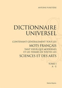 Dictionnaire universel (1690) - 3 vol.